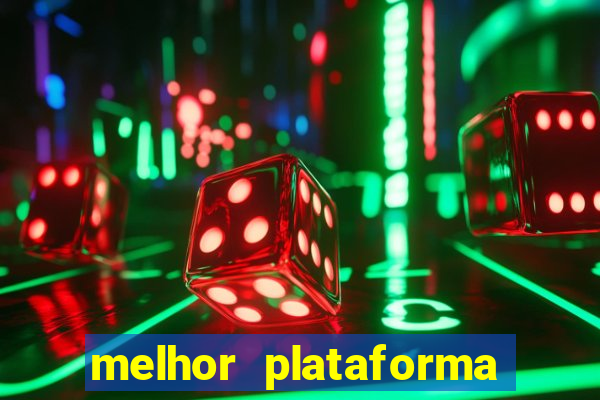 melhor plataforma de jogos para ganhar dinheiro